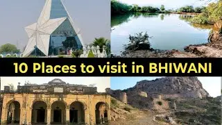 Most Famous Places to Visit in Bhiwani District || Beautiful Places to Visit Bhiwani City of Haryana