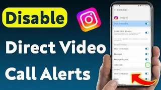 How To Disable Instagram Direct Video Call Notifications (Updated)