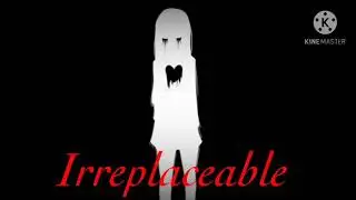 Irreplaceable (nightcore version)