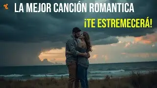 Canci&oacute;n rom&aacute;ntica 