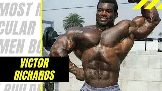 Victor Richards | Most Muscular Bodybuilder of All Time