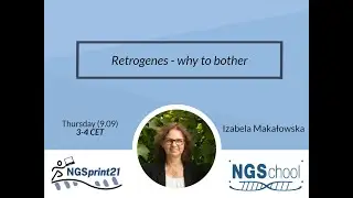 NGSprint - Lecture 2: Retrogenes - why to bother - Izabela Makałowska