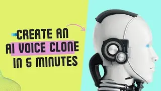 CREATE AN AI VOICE CLONE OF ANYONE IN 5 MINUTES [NO CODING]