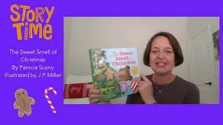 The Sweet Smell of Christmas written by Patricia Scarry
