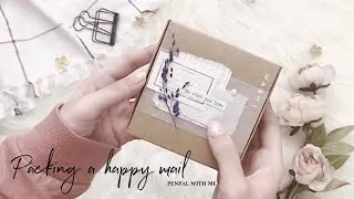 packing a happy mail for faraway friend | penpal with me