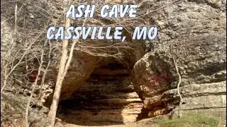 Ash Cave in Cassville, Mo walkthrough. Lots of history here.