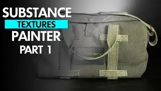 Substance Painter / Duffel Bag - Part 1 (3D Model Preparation)