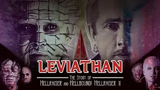 Leviathan - The Story of Hellraiser