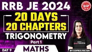 RRB JE 2024 | RRB JE Maths Classes 2024 | Trigonometry Part 1 | Maths by Gopika Ma'am