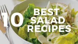 10 Best Salad Recipes from Around the World