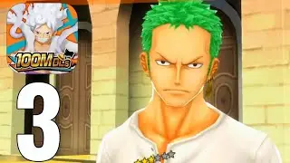 ONE PIECE Bounty Rush - Gameplay Walkthrough Part 3 - Zoro (iOS, Android)