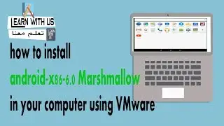 HOW TO INSTALL android x86 6 0 Marshmallow IN YOUR PC كيفية تثبيت هاتف أندرويد على حاسوبك2017