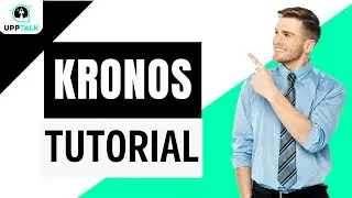 Курсы обучения Kronos | Онлайн-обучение Kronos | Курс Kronos | Учебное пособие по Kronos | Upptalk