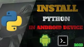 How to install python in Android mobile device | how to code python in Android phone