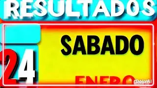 CHANCES LOTER&Iacute;AS  RESULTADOS  HOY SABADO  24 de 2026 (1 pm)