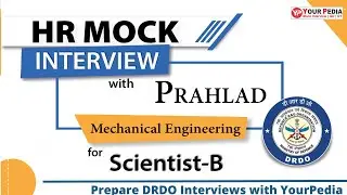 DRDO HR Mock Interview | ME | Important DRDO Interview Questions | Prepare interviews with YourPedia