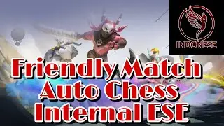 Friendly Match Internal ESE Clan Auto Chess Season 17