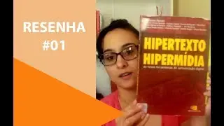 HIPERTEXTO, HIPERM&Iacute;DIA: Resenha #1