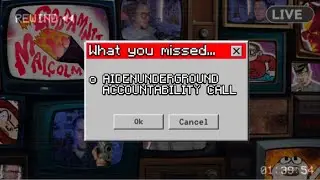 AIDEN ACCOUNTABILITY CALL