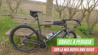 Giro in Gravel a Perugia sulla Ciclabile del Trasimeno con la mia nuova BMC Kaius