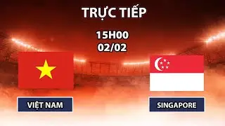 🔴U18 Việt Nam - U18 Singapore | U18 Đông Nam Á | Cạnh Tranh Khốc Liệt Với Đảo Quốc Sư Tử