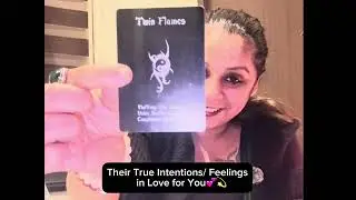 Their True Intentions/ Feelings in Love for You💫- Intention Oracle Deck