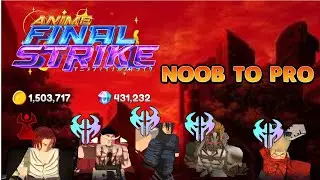 Anime Final Strike  Noob to Pro Guide on Everything about the Game!!!