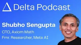 Ep. 41: Shubho Sengupta, Axiom Math CTO