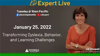 Transforming Dyslexia, Behavior, and Learning Challenges - Jill Stowell