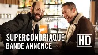 Supercondriaque - Bande-annonce officielle HD