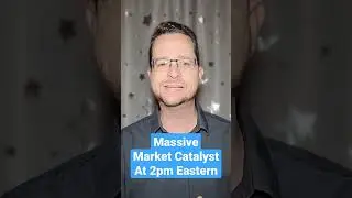 Massive Stock Market Catalyst at 2pm Eastern Time - #stockmarket #fedmeetingminutes #investing