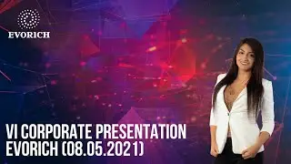 VI Corporate presentation EVORICH (08.05.2021)
