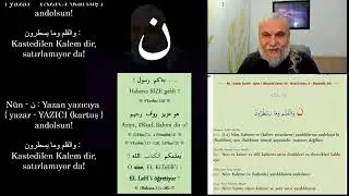 10. B&ouml;l&uuml;m - N&uuml;n - ن  : Yazan Yazıcıya andolsun ! ... -68Kalem/1