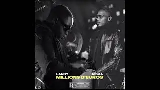 Landy.ft.Niska Milion D'euros (clip audio)