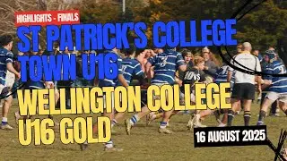20250816.Highlights - St Pat's College Town U16 (12) vs (17) Wellington College U16 Gold - Finals