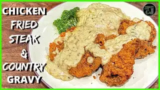 CHICKEN FRIED STEAK RECIPE WITH COUNTRY GRAVY! | COUNTRY FRIED STEAK RECIPE! | #SoulFoodSunday