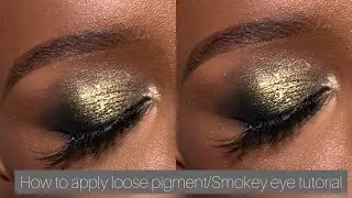 HOW TO APPLY LOOSE PIGMENT/ SMOKEY EYESHADOW TUTORIAL/BEGINNER FRIEND #tutoral