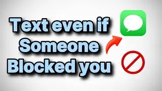 How to Text if Someone Blocked you on iMessage
