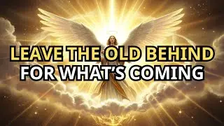 Chosen Ones God Is Shifting Your Path — Release the Old to Enter What’s Next