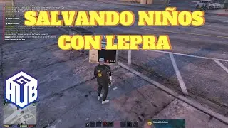 SALVANDO NIÑOS CON LEPRA en GTAHUB