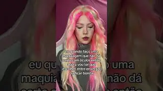 quando fa&ccedil;o maquiagem mas uso &oacute;culos