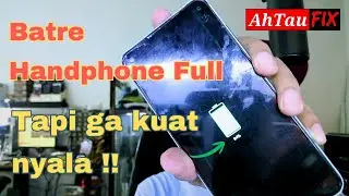 Batre Handphone full tapi ga kuat hidup | Fuse batre | Modul Batre