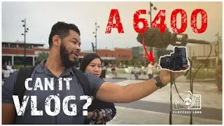A6400 Vlog Test | Shot On Sigma 16mm 1.4