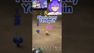Pikmin Irony&hellip; AGAIN?