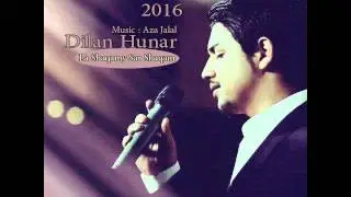 Dilan Hunar La Shaqamy Sar Shaqam
