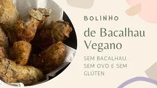 Receita Vegana de Bolinho de Bacalhau feita na THERMOMIX BIMBY!