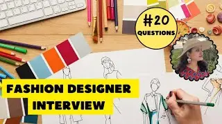 TOP 20 FASHION DESIGNER INTERVIEW QUESTIONS 😮🔥