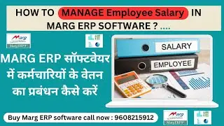 HOW TO   MANAGE Employee Salary  IN MARG ERP SOFTWARE ?
