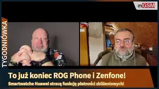 Asus porzuca smartfony w Tygodni&oacute;wce mGSM.pl