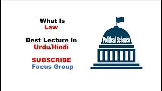 What is Law || Political Science || Lecture in Urdu/Hindi